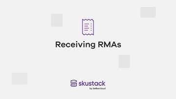 How To Receive RMAs | Skustack Tutorial