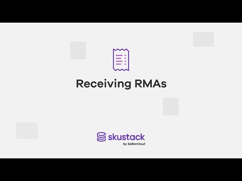 How To Receiving RMAs | Skustack Tutorial