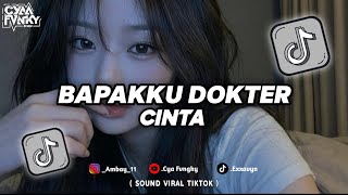 DJ SAYANG BAPAKKU DOKTER CINTA - GAMMA BREAKBEAT TERBARU 2026 - Fyp Tiktok
