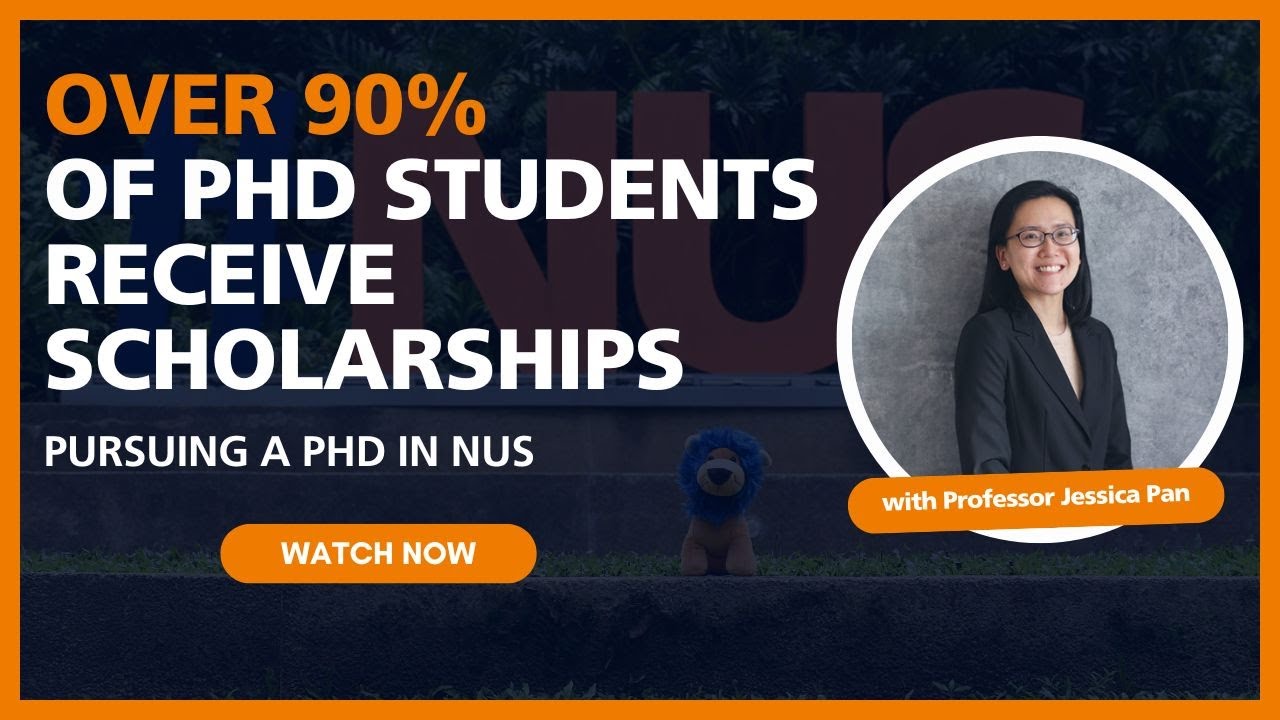 Why Choose NUS for PhD Studies?