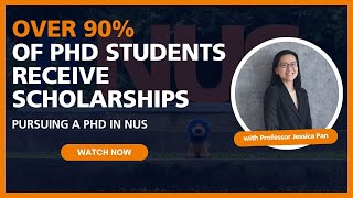 Why Choose NUS for PhD Studies