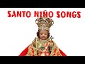 Santo Nino Medley Songs