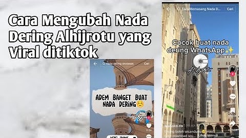 Cara Mengubah Nada Dering Al Hijrotu yang viral di tiktok
