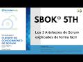 9: Los 3 Artefactos de Scrum explicados fácil |SBOK® 5