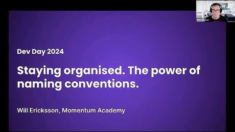 Momentum Academy | Staying Organised. The Power of Naming Conventions