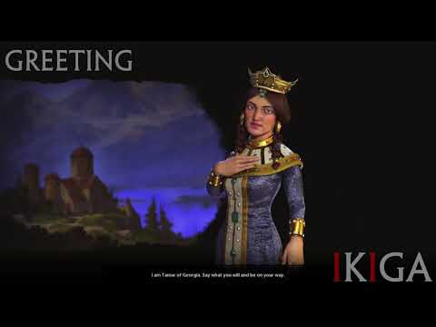 GEORGIA - TAMAR THE GREAT თამარ მეფე ALL VOICED QUOTES \u0026 DENOUNCE - CIVILIZATION 6 RISE AND FALL DLC