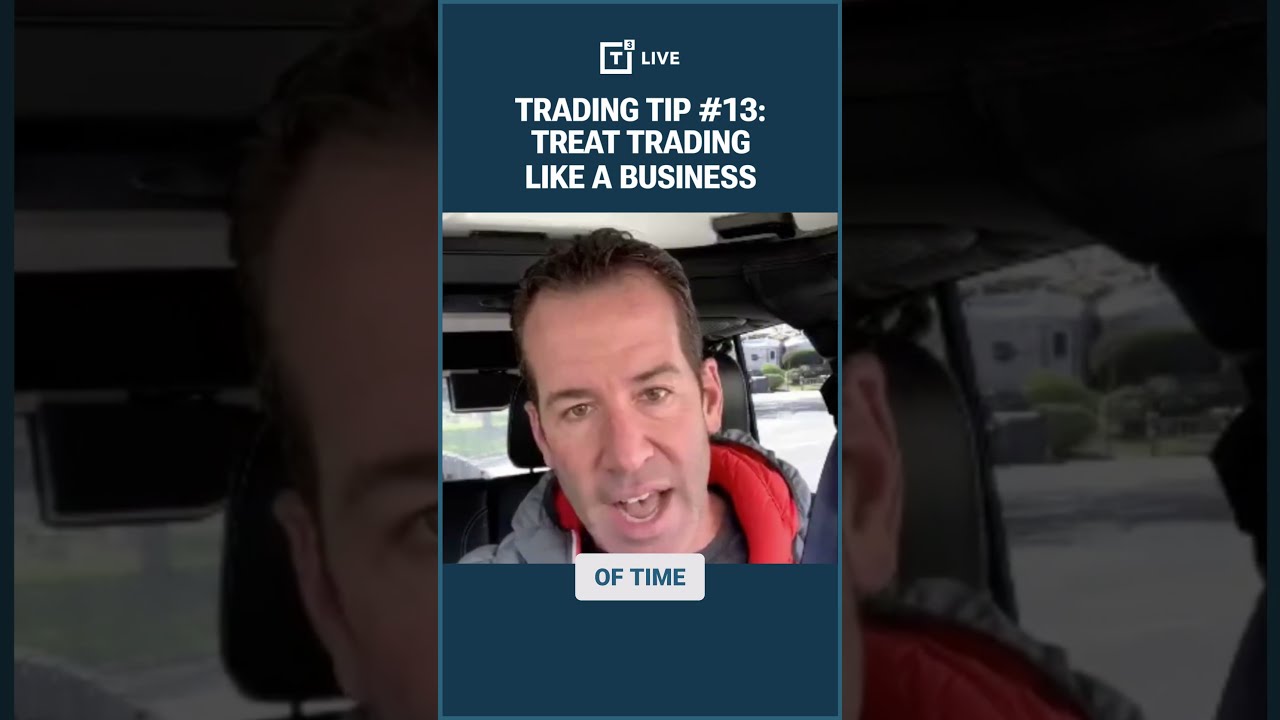  Trading Tip 13 Treat Like A Business