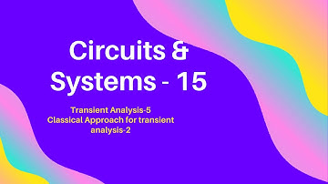 Transient Analysis-5 || Circuit solving using classical method