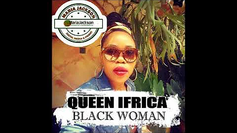 Queen Ifrica - Black Woman (@QUEENIFRICA_FM)