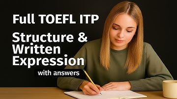 Full TOEFL ITP Structure & Written Expressions with Answers | TOEFL ITP Exam Prep | TOEFL Prep
