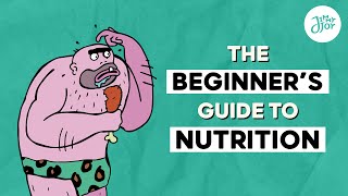 Jimmy Joy | The Beginner's Guide To Nutrition