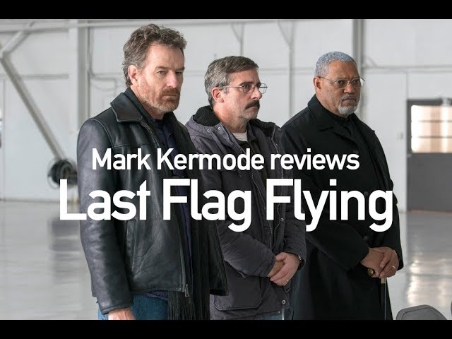 Last Flag Flying reviewed by Mark Kermode 