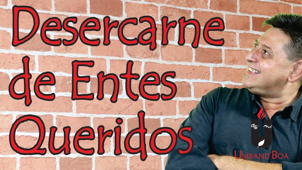 220 - Desencarne de Entes Queridos
