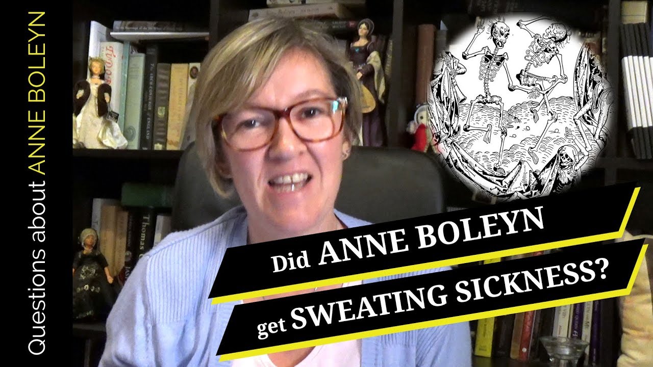 Did Anne Boleyn get sweating sickness?