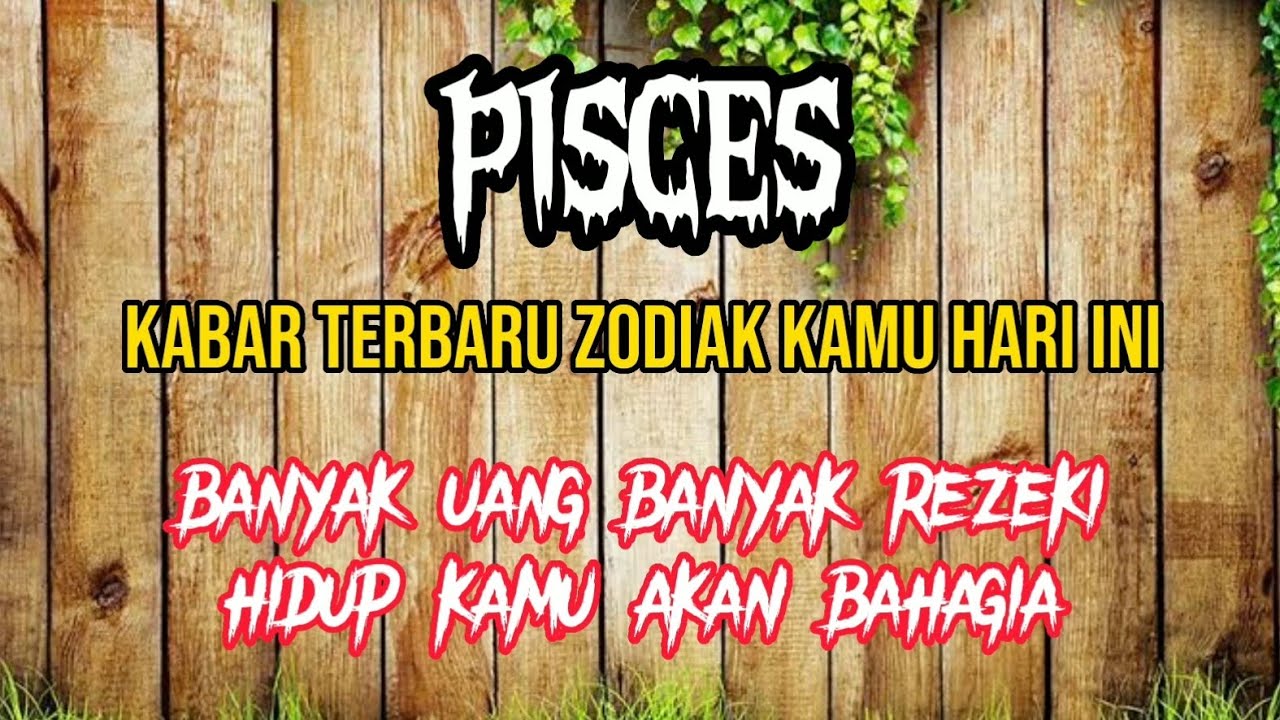 RAMALAN ZODIAK PISCES HARI INI BANYAK UANG BANYAK REZEKI HIDUP KAMU