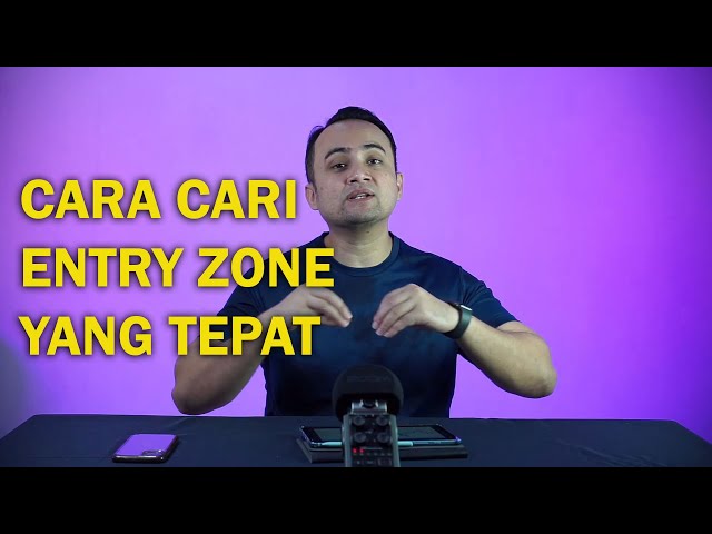 Cara Cari Entry Zone Yang Tepat Dalam Forex & Metals class=