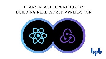 Learn React 16 and Redux by building real world Application