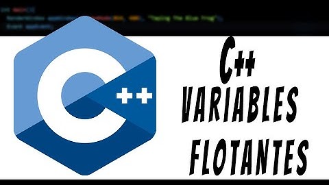 6-Curso C++ (98-11-14-17) - Variables Flotantes