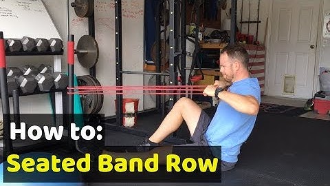 How to do a Seated Band Row with Lower Back Pain