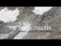 The Death Couloir Petzl Foundation The Death Couloir Petzl Foundation