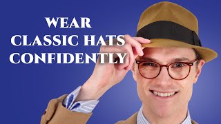 How to Wear a Hat with Style & Confidence  7 Tips to Look Great in Men's Hats