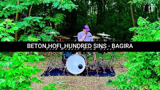 Beton.Hofi, Hundred Sins - BAGIRA // ERIK LEHART DRUM COVER