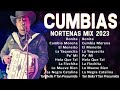 Cumbias Norteñas Mix 2023 💥💥 De Parranda, Secretto, Grupo Frontera, Dorados 💥💥Cumbias Para Bailar