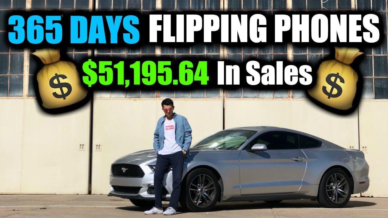 365 Days Of Phone Flipping ($51,195.64 In Sales)