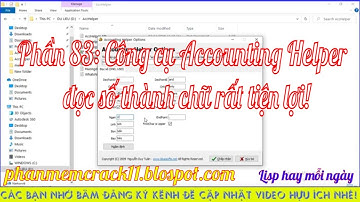 Phần 83: Tool  Accounting Helper đọc số thành chữ trong excel rất tiện lợi |Autolisp autocad|