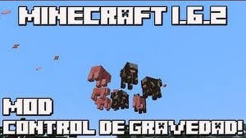 Minecraft 1.6.2 Mod Control de Gravedad!!!!! (Gravity Control)