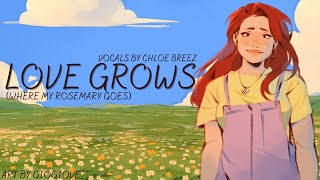 Love Grows (Where My Rosemary Goes) (Edison Lighthouse) | Female Ver. - Cover by Chloe