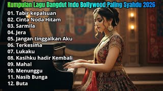 Kumpulan Lagu Dangdut Indo Bollywood Paling Syahdu - Cover By Shimpony Senja