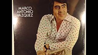 Video thumbnail of "Marco Antonio Vazquez  - por una mujer ladina"