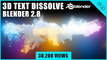Blender Dissolve 3D Text Animation Tutorial - Blender 2.8 Particles Eevee