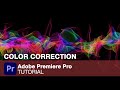 COLOR CORRECTION IN ADOBE PREMIERE PRO