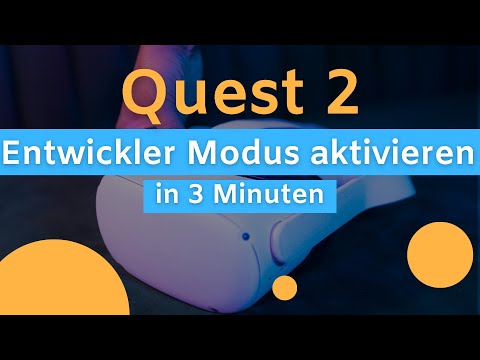 Quest 2 Entwicklermodus aktivieren - Meta Quest 2 Tutorial [deutsch]