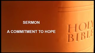 A commitment to hope