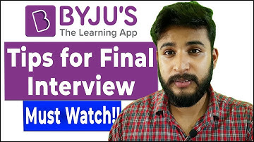 Most Important Tips for Final Interview BYJU