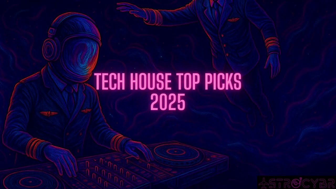 TECH HOUSE FAVOURITES 2025