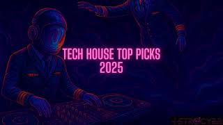 TECH HOUSE FAVOURITES 2025
