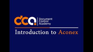 Session 1 - Part 1/4 Introduction to Aconex