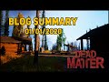 Dev Blog Summary 01/01/2020 - Dead Matter