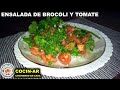 Ensalada de brócoli y tomate,  @COCIN-AR