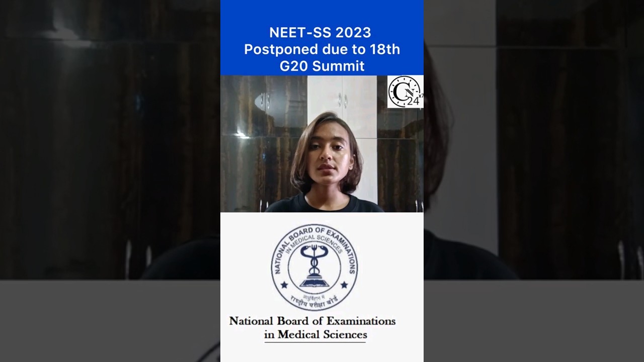 NEET-SS 2023 Postponed due to 18th G20 Summit 