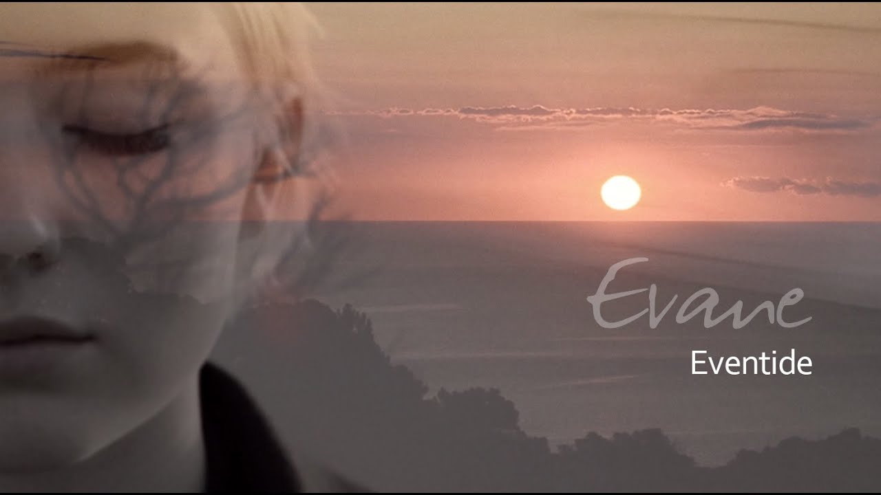 Evane - Eventide Evane - Eventide