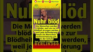 #DieterNuhr #Bildung #Blödheit #Menschenrechte #Schule #Erziehung #Gesellschaft #Satire #Realität