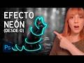 EFECTO NEÓN en Photoshop: Cómo hacer EN MINUTOS (2025)
