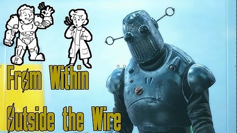 Fallout 4 | From Within & Outside the Wire | BoS QUESTLINE #7
