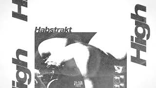 Habstrakt - High | HARD Recs