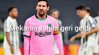 Lionel Messi Mekanın Sahibi Geri Geldi